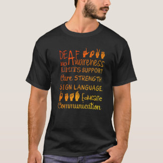 Dövets medvetandegrad Tecken dövhet Hearing Loss W T Shirt