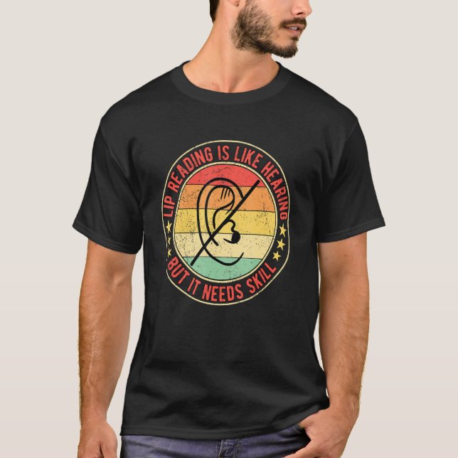 Dövets Pridets läppläsning är som att höra, men de T Shirt (Framsida)