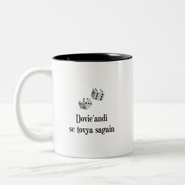 Dovie'andi se tovya sra (dubbla-sided) Två-Tonad mugg (Vänster)