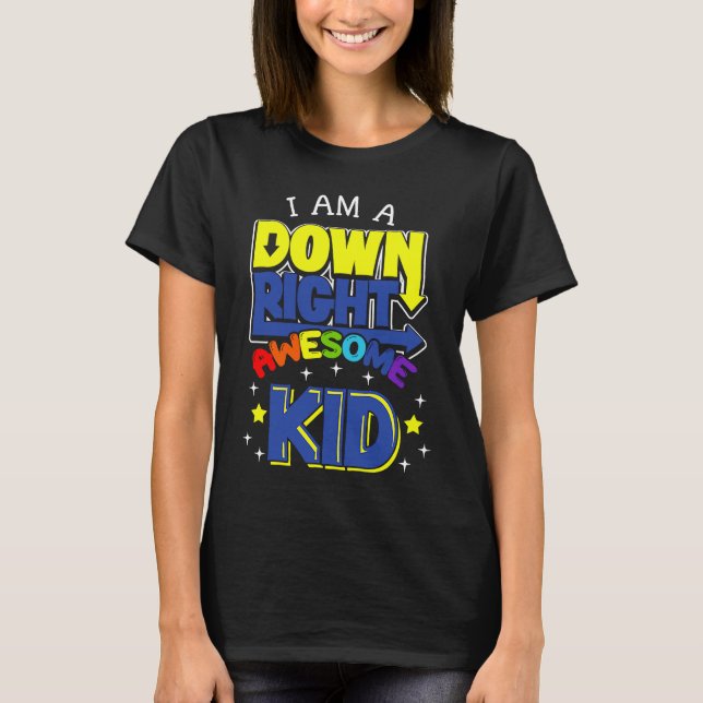 Down Right Awesome Chromosome Trisonomy 21 Syndrom T Shirt (Framsida)