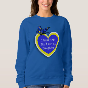 DOWN SYNDROM AWARENESS Bära för min dotter Tee Shirt