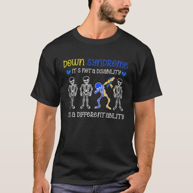 Down Syndrome it's a different ability  Down Syndr T Shirt (Framsida)