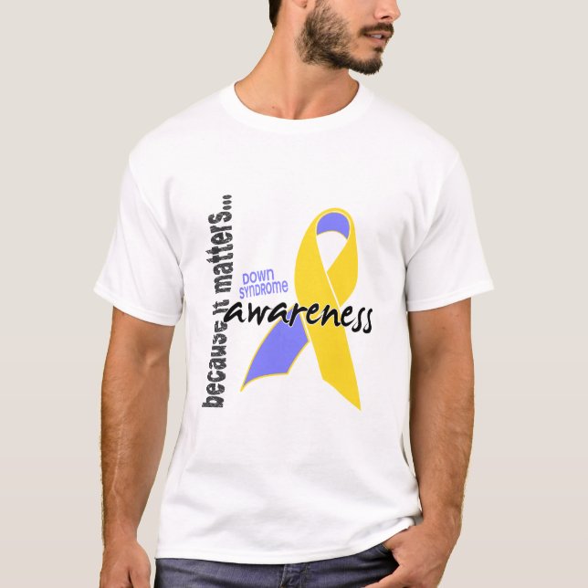 Down Syndrome medvetenhet T Shirt (Framsida)