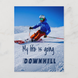 Downhill Skiing Funny Motivational Snö Ski Vykort