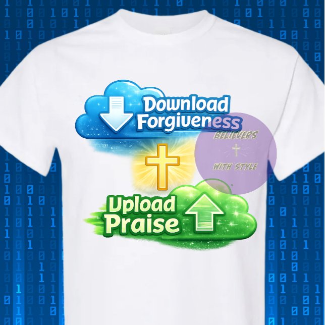 Download Forgiveness Upload Praise - Christian T Shirt (Skapare uppladdad)