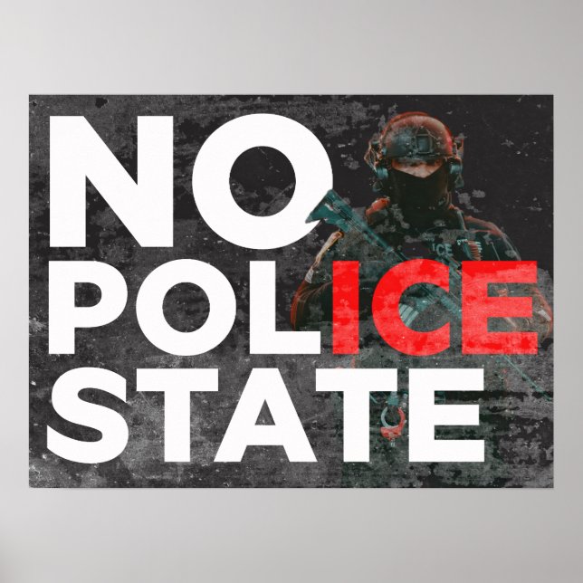 DOWNLOAD No Police State Anti-ICE protest poster (Framsidan)