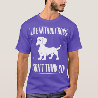 Doxie Dachshund Hund Puppies Owner Älskare T Shirt
