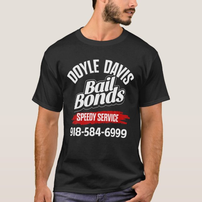 Doyle Davis Bail Bonds Tee (Framsida)