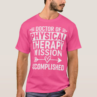 Dpt Doktor av fysisk behandlingsförmåga Fysikalisk T Shirt
