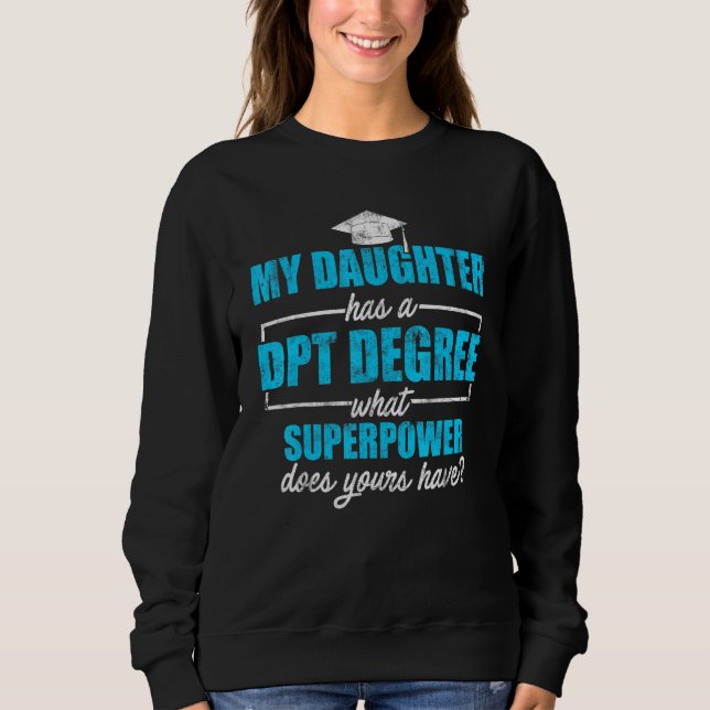 Dpt Doktor vid dosering av fysioterapi Fysikalisk  T Shirt (Framsida)