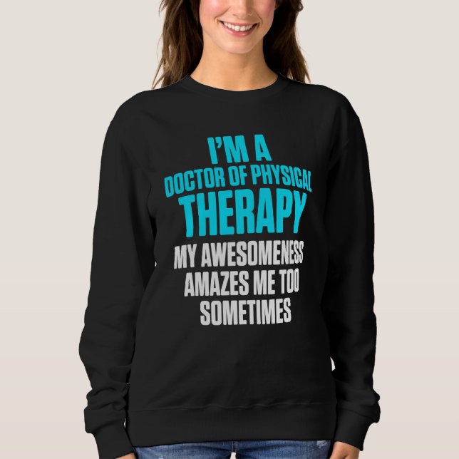 Dpt Doktor vid fysioterapi Amazes Physiotherap T Shirt (Framsida)