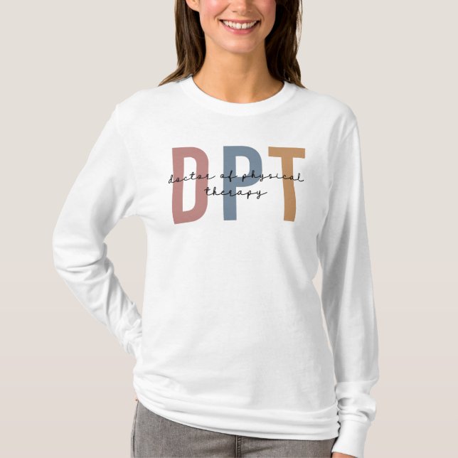 DPT Doktor vid fysisk terapi, fysisk terapi T Shirt (Framsida)