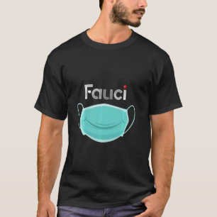 Dr Anthony Fauci Smiling Mask We Kärlek Fauci T Shirt