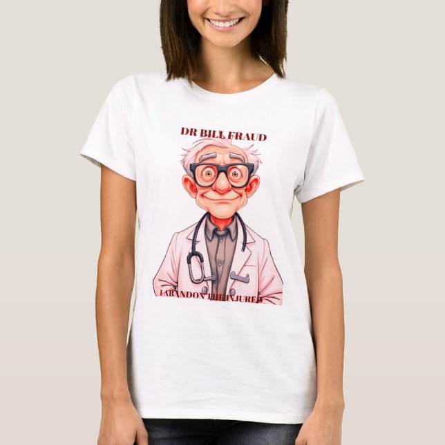 DR BILL BEDRÄGERI T SHIRT (Framsida)