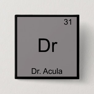 Dr - Doktor Acula Roligt Kemiskt Element Symbol Knapp