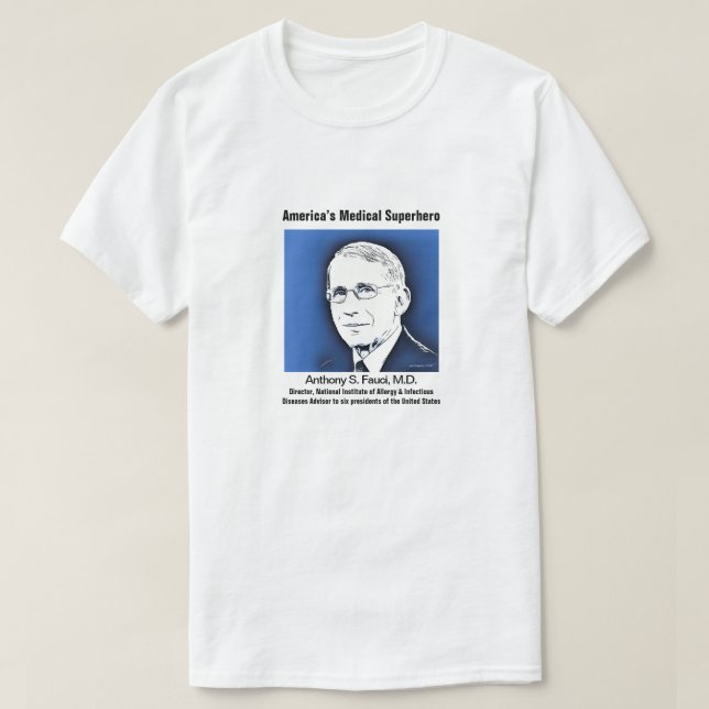 Dr Fauci, America's Medical Superhero, vit T Shirt (Design framsida)