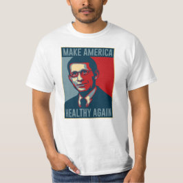 Dr Fauci gör Amerika friska igen T Shirt