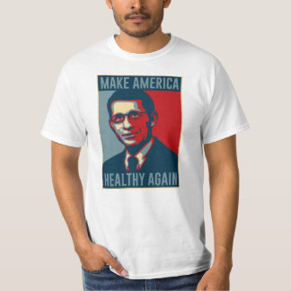 Dr Fauci gör Amerika friska igen T Shirt