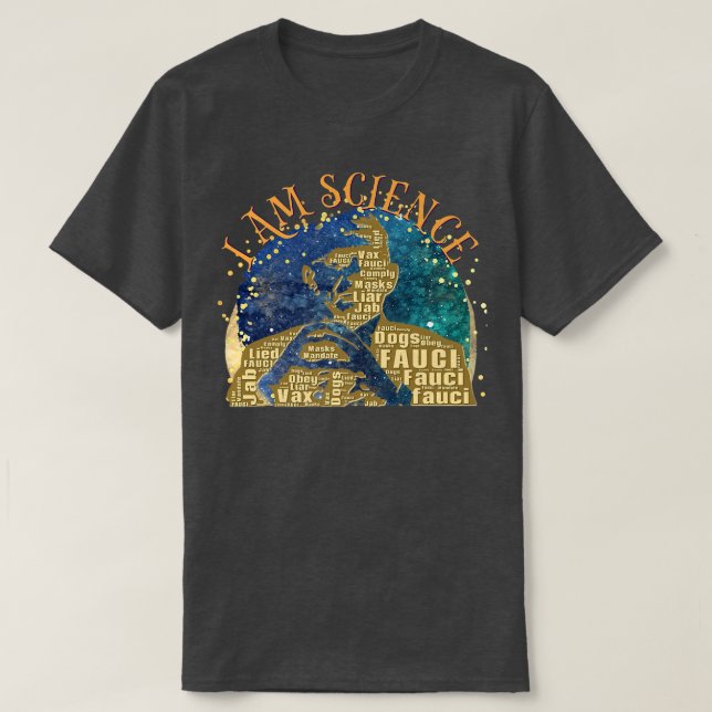 Dr Fauci I Am Science Space Alien anti Mandate Arr T Shirt (Design framsida)