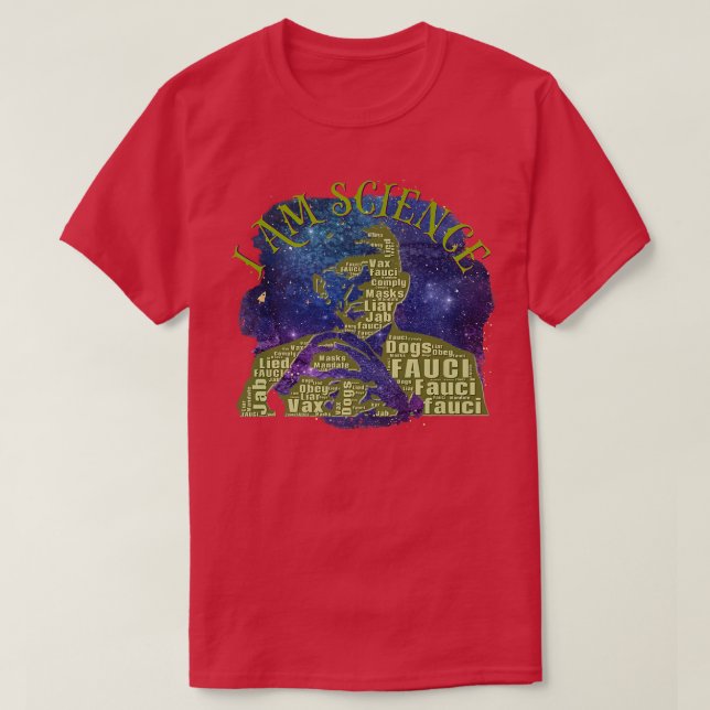 Dr Fauci jag är Science Space Alien anti Mandate A T Shirt (Design framsida)