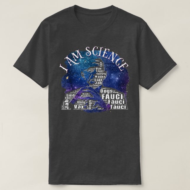 Dr Fauci jag är Science Space Alien anti Mandate A T Shirt (Design framsida)