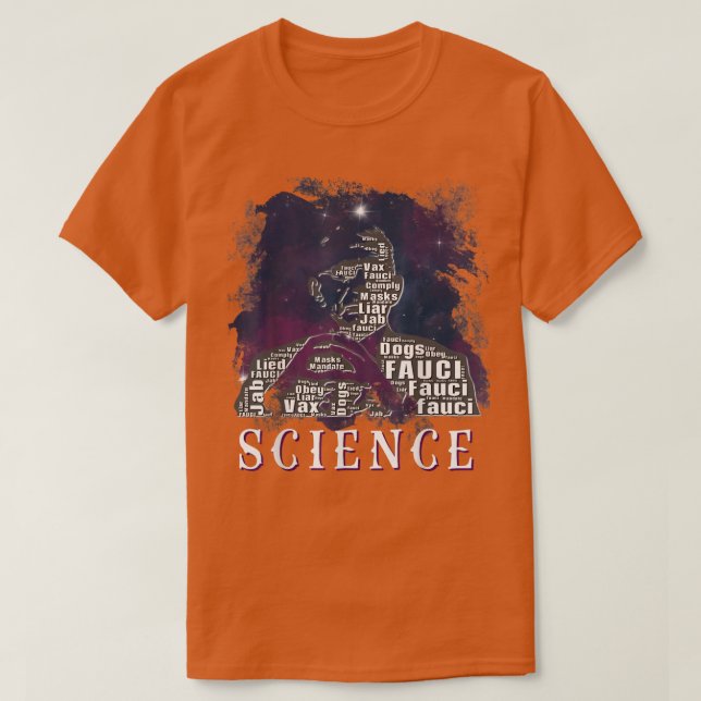 Dr Fauci jag är Science Space Alien anti Mandate A T Shirt (Design framsida)