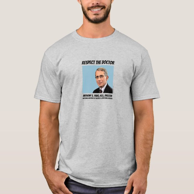Dr Fauci, respektera doktor, grått T Shirt (Framsida)