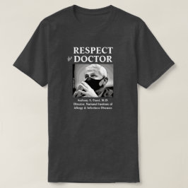 Dr Fauci T Shirt