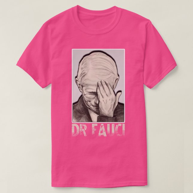 dr Fauci T Shirt (Design framsida)
