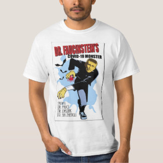 Dr Faucinsteins Covid-19 Monster T Shirt