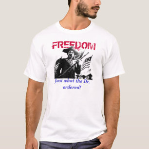 Dr. Frihet Tee Shirt