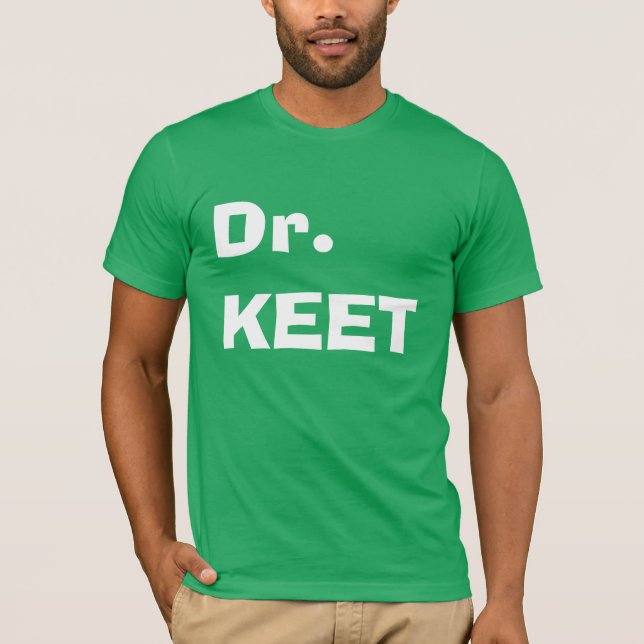 Dr. Keet - NNP-skjorta Tee Shirt (Framsida)