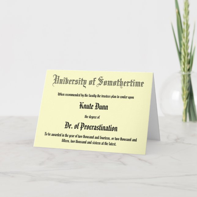 Dr of Procrastination, senkommen hälsningskort Kort (Framsida)