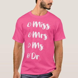 Dr Ph.D. T Shirt