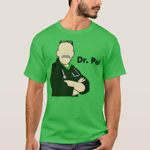 Dr. POL T Shirt