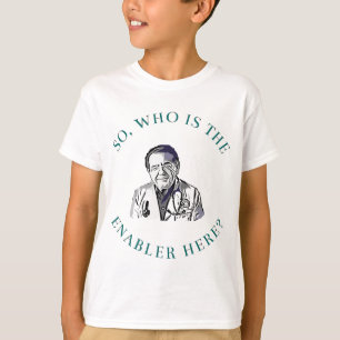 DR säger SO vem som är aktiverare nu T Shirt