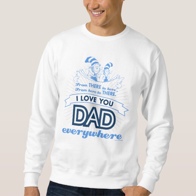 Dr Seuss | I Kärlek You Pappa överallt Lång Ärmad Tröja (Framsida)