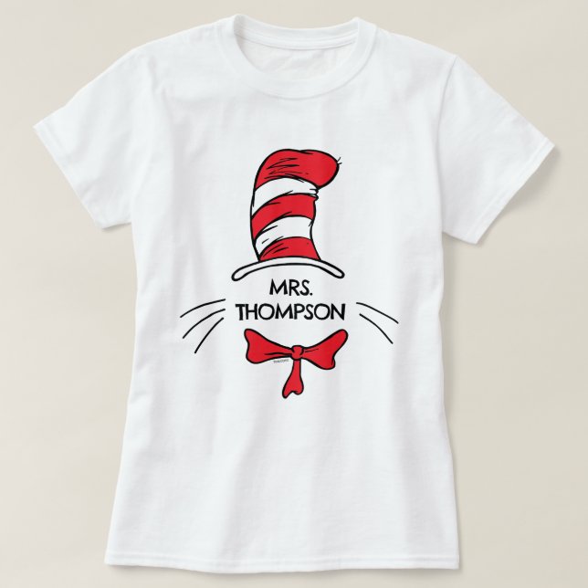 Dr Seuss | Katt i Hat Anpassningsbar Teacher Namn T Shirt (Design framsida)