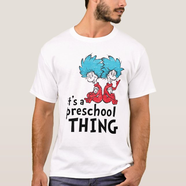 Dr Seuss | Lärare Det är en Preschool Sak T Shirt (Framsida)