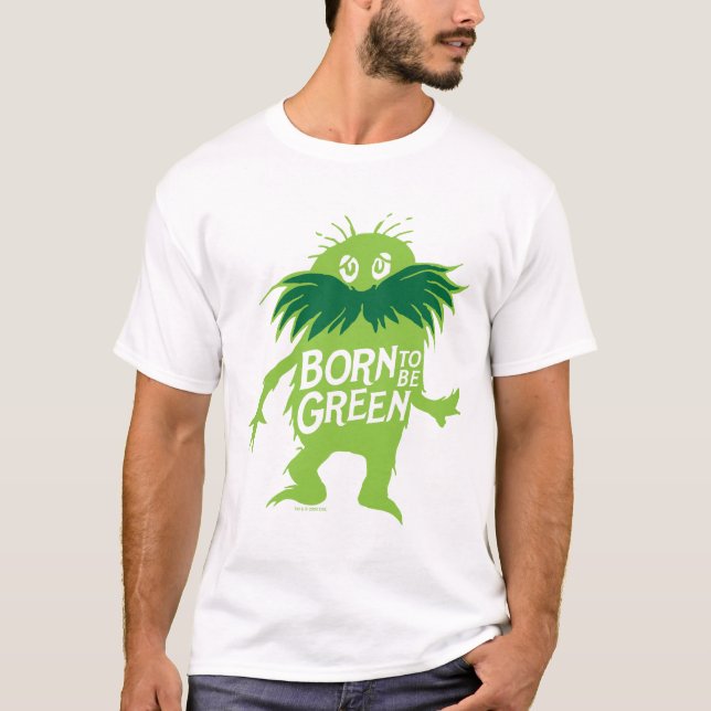 Dr. Seuss | Lorax - Född att vara grön T Shirt (Framsida)