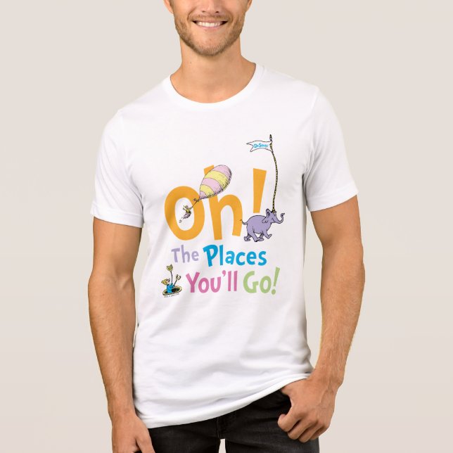 Dr. Seuss | Oh, de platser du ska ta dig till! T Shirt (Framsida)