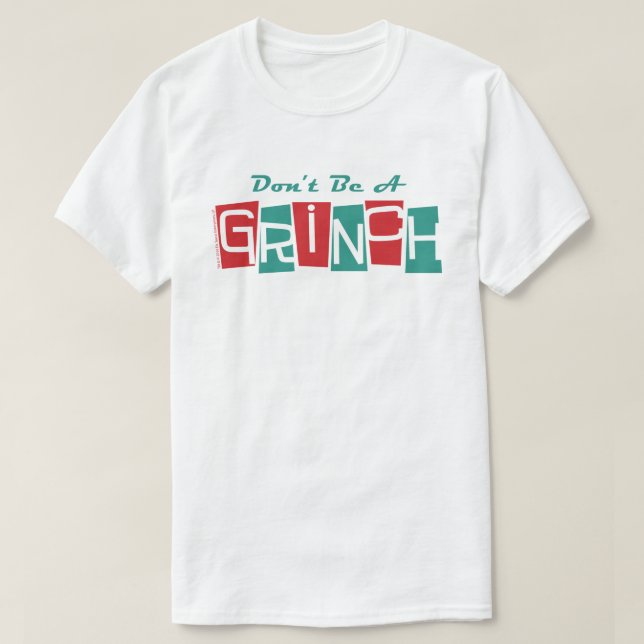 Dr Seuss | Var inte en Grinch T Shirt (Design framsida)
