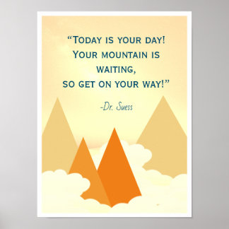 Dr Suess Mountain Inspirational Poster