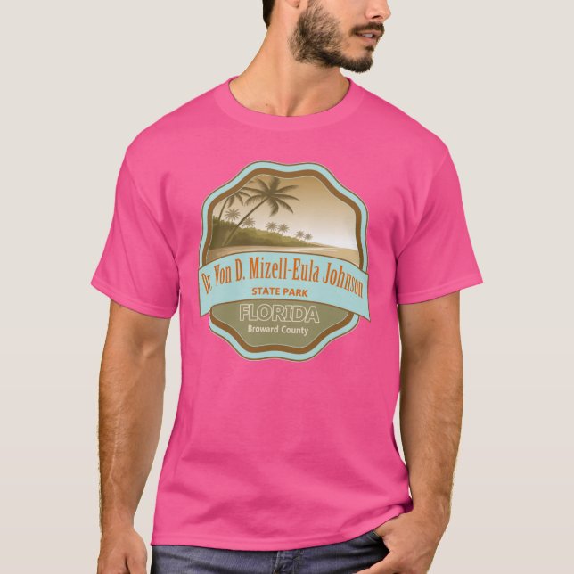 Dr Von D MizellEula Johnson State Park Broward Cou T Shirt (Framsida)