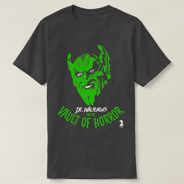 Dr Walpurgis och Vadet of Horror T Shirt (Design framsida)