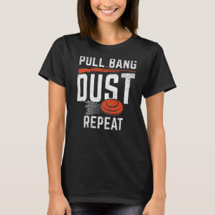 Dra Bang Dust Repeat Sports Shooters & Clay Pige T Shirt