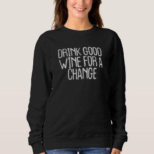 Dra Bra Vin om du vill ändra T Shirt