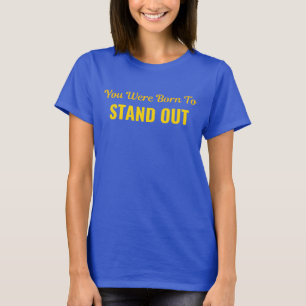Dra dig aldrig för att passa. Skin ljus, håll dig T Shirt