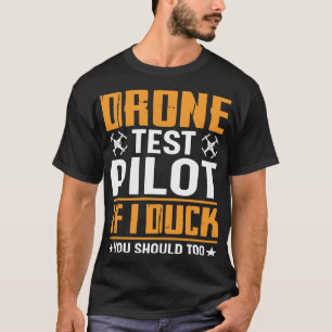 Dra i testpilot om jag Anka också ska T Shirt