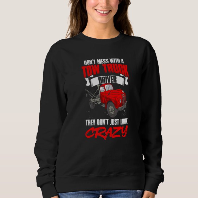 Dra Inte Towing Services Humor För Dragbil Förare T Shirt (Framsida)